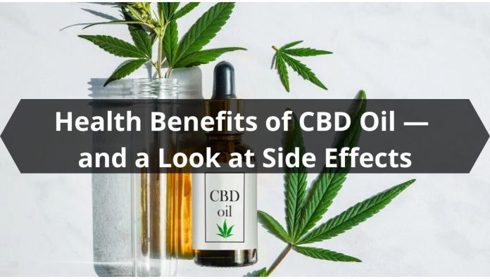 Health Benefits of CBD Oil — and a Look at Side Effects