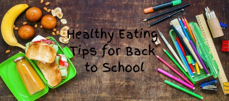 Healthy Eating Tips for Back to School