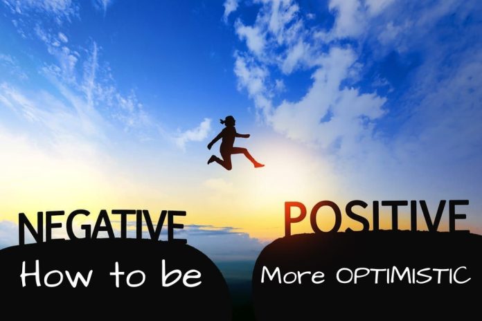 HOW TO BE MORE OPTIMISTIC