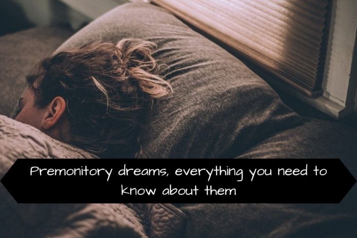 Premonitory dreams, everything you need to know about them