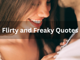 Flirty and Freaky Quotes