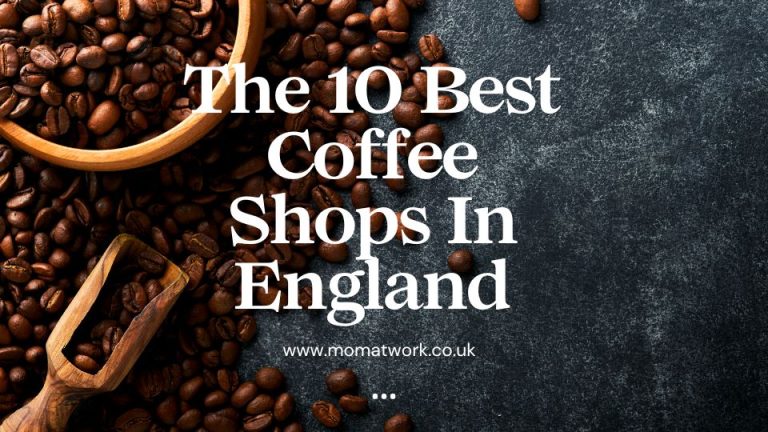 The 10 Best Coffee Shops In England