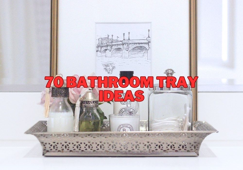 70 Bathroom Tray ideas